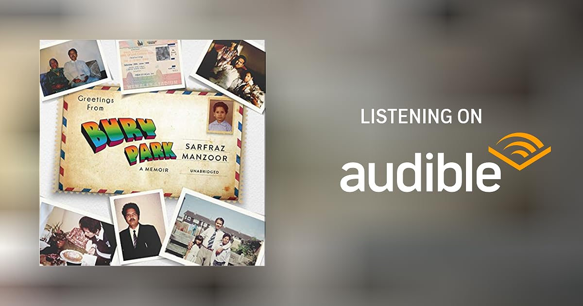 Greetings from Bury Park by Sarfraz Manzoor Audiobook